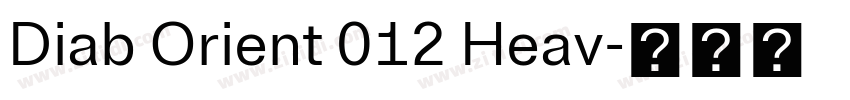 Diab Orient 012 Heav字体转换